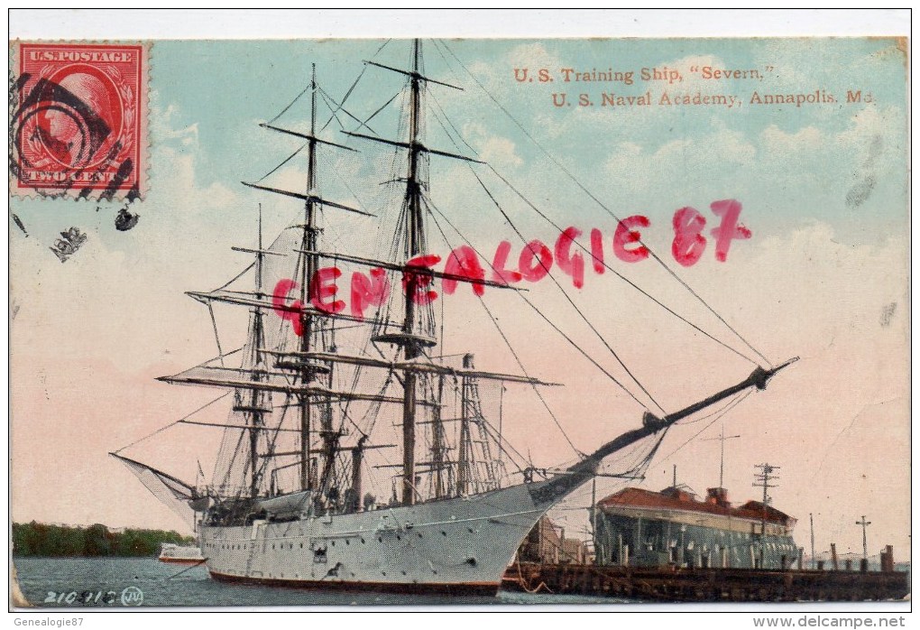 ETATS UNIS - AMERIQUE- US TRAINING SHIP " SEVERN "  US NAVAL ACADEMY  ANNAPOLIS MARYLAND -1912 - Annapolis