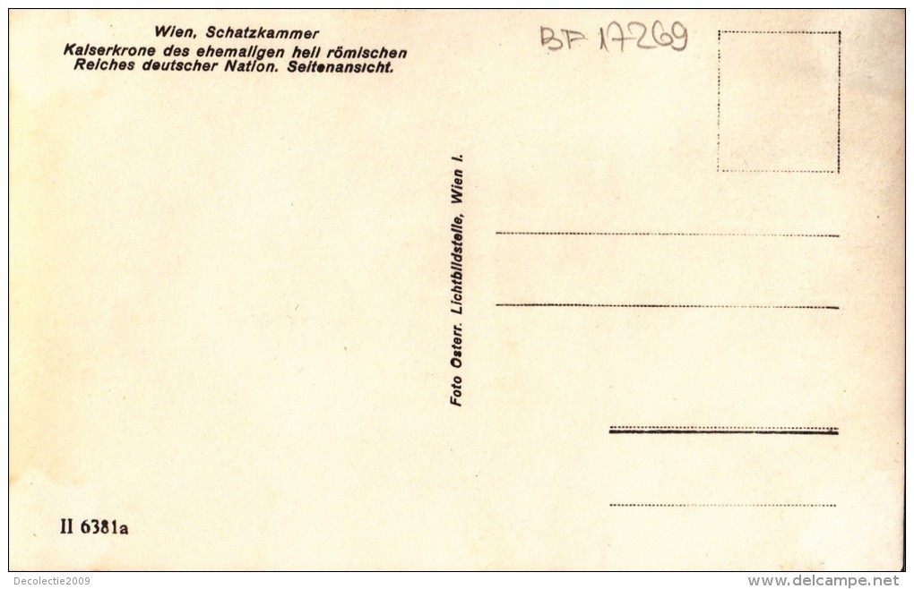 BF17269 Wien Schatzkammer Kaisekrone Des Ehemallgen Art Austria Front/back Image - Musées