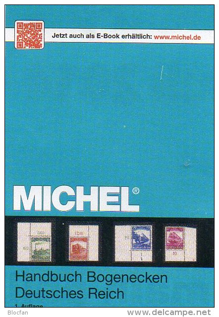 Handbuch Bogenecken Reichspost Michel Katalog 2014 Neu 80€ 3.Reich Stamps To 1945 Corner New Special Catalog Old Germany - Sammeln