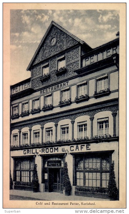 KARLSBAD [ KARLOVY VARY ] CAFÉ Und RESTAURANT PETTER / GRILL - ROOM - ANNÉE / YEAR : 1924 (q-272) - Czech Republic