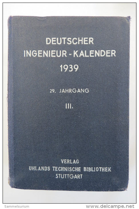 "Deutscher Ingenieur-Kalender 1939" Band 1-3 (I, II, III) - Kalender