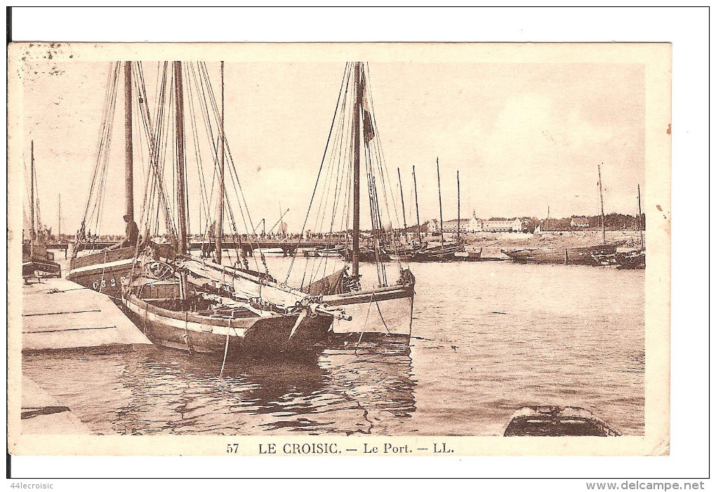 44 LE CROISIC / CPA  LL N° 57  : LE PORT / Carte Circulée 1933 / Quelques Taches Marque Tampon !! - Le Croisic