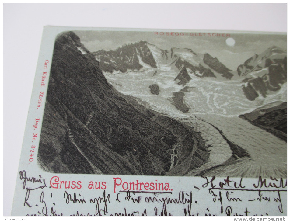Gruss Aus Pontresina 1899 Rosegg - Gletscher. Hotel Müller. Verlag Carl Künzli, Zürich. Dep. No. 3240 - Pontresina
