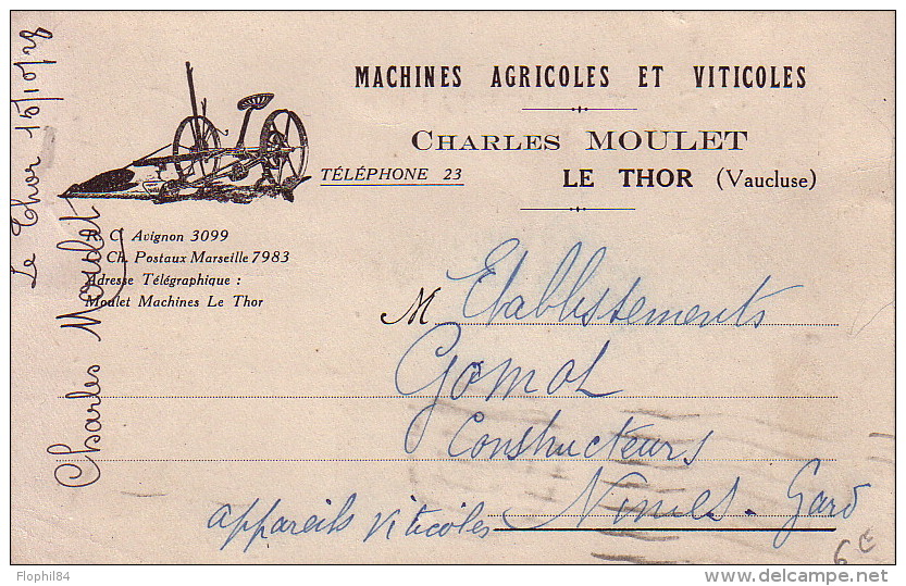 VAUCLUSE - LE THOR LE 16-10-1928 - CARTE PRIVEE AVEC ILLUSTRATION D'UNE CHARRUE-ENTETE MACHINES AGRICOLES ET VITICOLE - Cachets Manuels