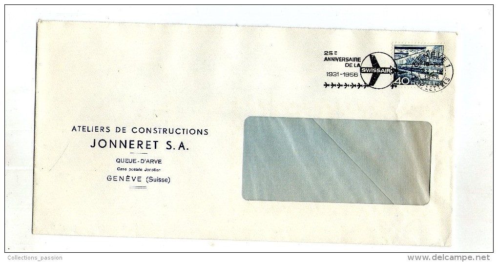 Lettre ,SUISSE , GENEVE I , Exp. Lett. , 1955 , Ateliers De Constructions  Jonneret S.A , 25 E Anniversaire SWISSAIR - Postmark Collection