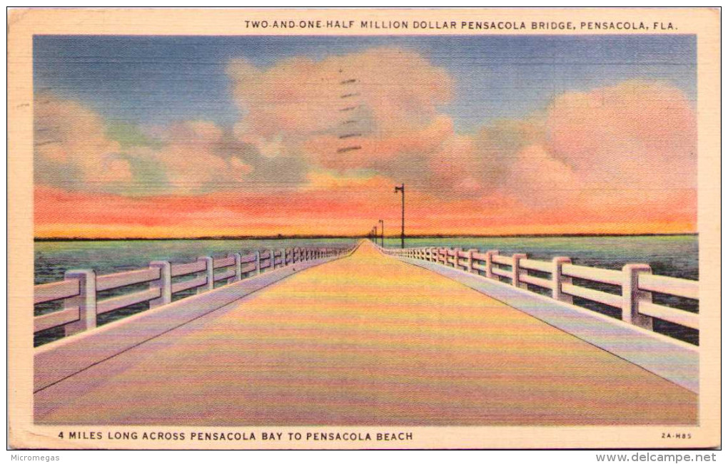 Pensacola Bridge 4 Miles Long Across Pensacola Bay To Pensacola Beach, Florida - Pensacola