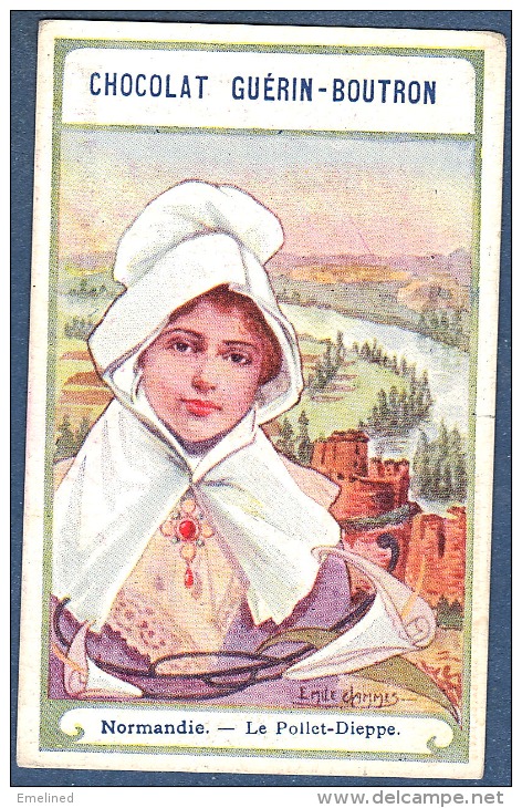 Chromo Chocolat Guerin-Boutron Provinces Françaises Coiffures Anciennes - Normandie Le Pollet Dieppe Arques Manche - Guérin-Boutron