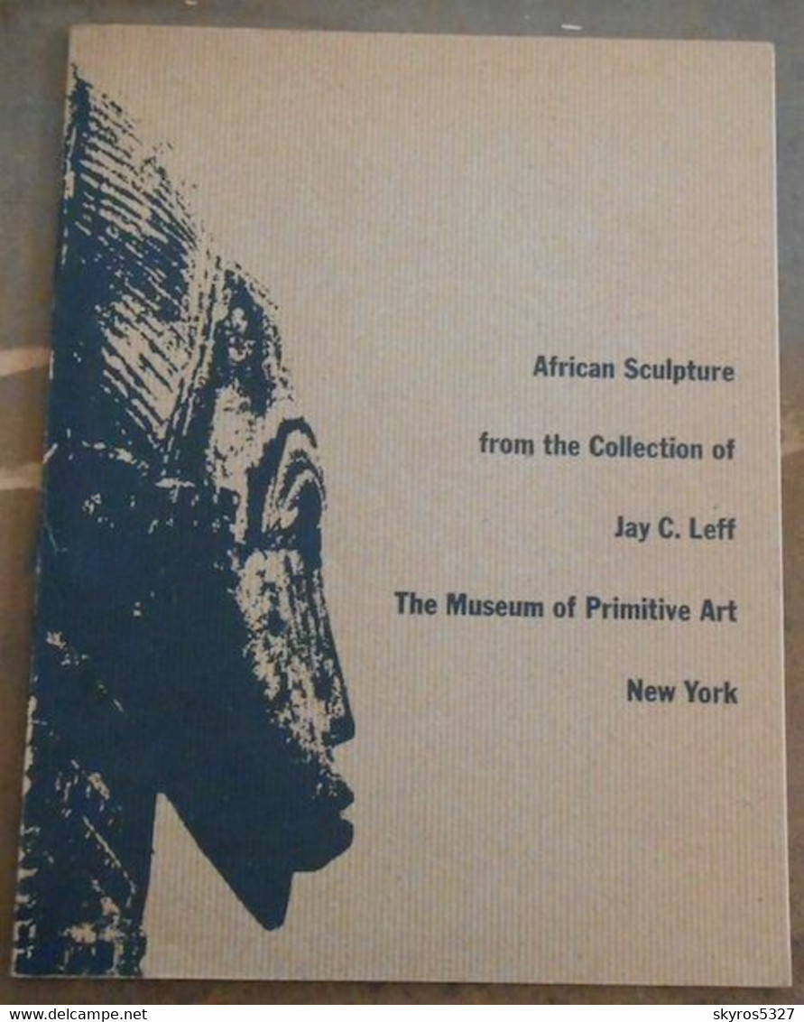 African Sculpture From The Collection Of Jay C. Leff - Sonstige & Ohne Zuordnung