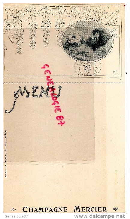 51 - EPERNAY - RARE MENU AVEC CARTE POSTALE DETACHABLE CHAMPAGNE MERCIER - 1900- ART NOUVEAU - Menus