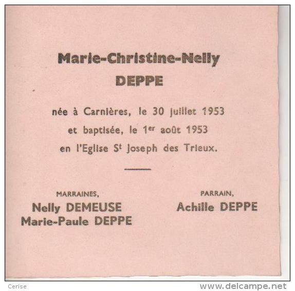 Faire-part Pour Marie-Christine-Nelly Deppe De Carnières - Geburt & Taufe