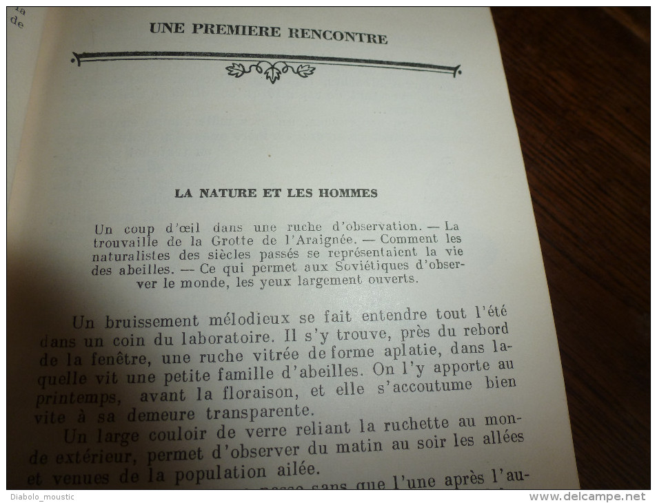 1955  LES ABEILLES par J. Khalifman : Les conquêtes de l´apidologie .          La biologie de la ruchée