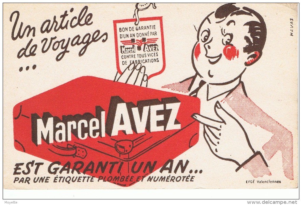 BUVARD-ANCIEN-PUB- UN ARTICLE DE VOYAGE MARCEL AVEZ EST GARANTI UN AN-21 Cm X 13,5 Cm- - Transports