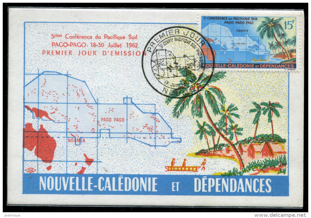 NOUVELLE CALÉDONIE - N° 305 ( 5 éme CONFERENCE PACIFIQUE SUD ) / CM, OBL. NOUMEA LE 18/7/1962 - TB - Cartoline Maximum