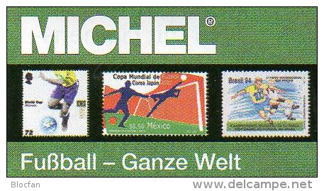 Fußball Katalog MICHEL Zur WM 2014 Brasilien ** 50€ Championat BRAZIL With Topic Soccer Stamp Catalogue Of All The World - Ed. Originales