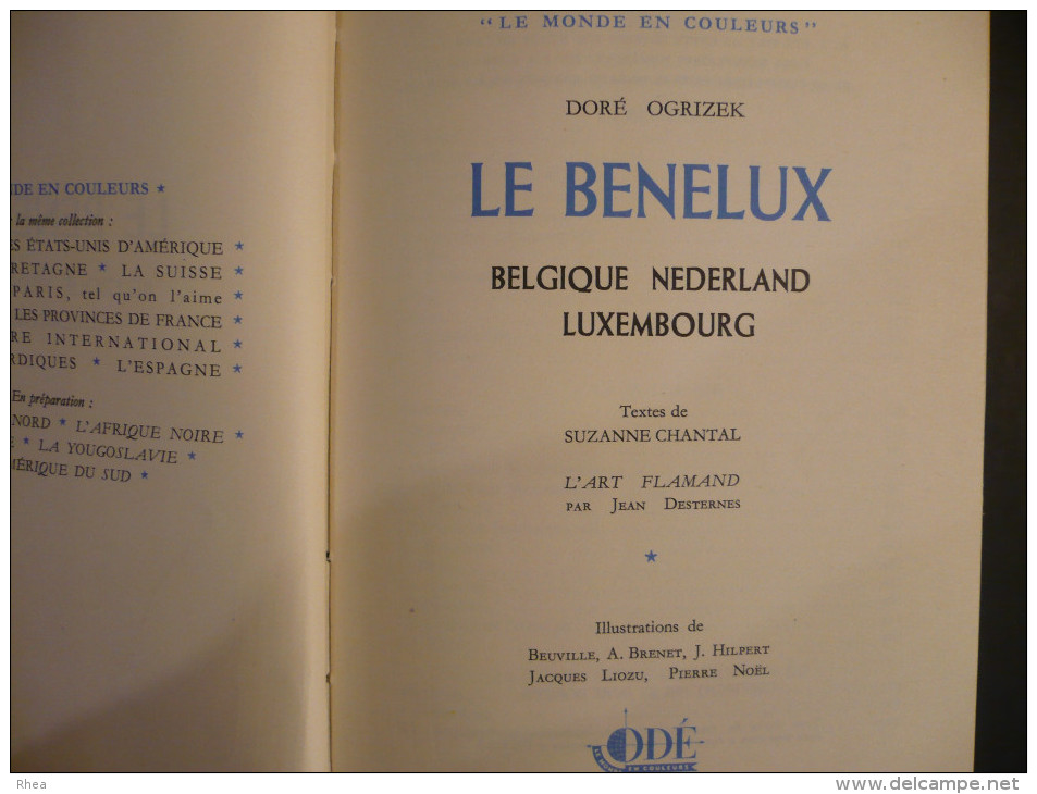 LE BENELUX - Le Monde En Couleur - Très Beau Petit Livre - Belgique - Nederland - Luxembourg - Editons ODE - Tourisme