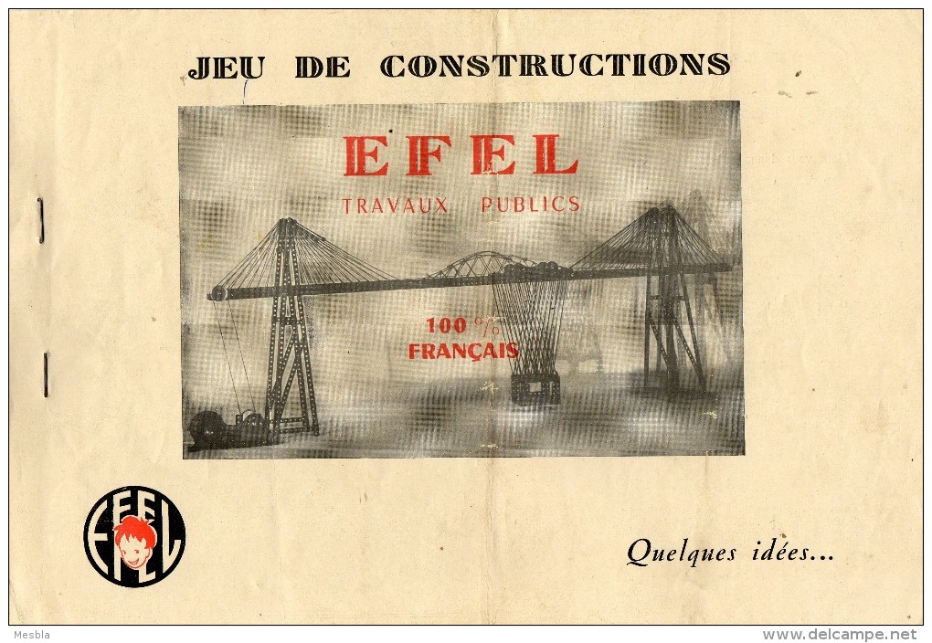 CATALOGUE -  JEU  DE  CONSTRUCTIONS  EFEL - Travaux Publics  (style Meccano)  RARE ... - Jeux De Société