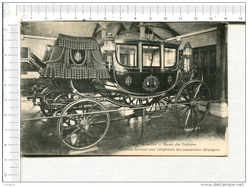 CARROSSE  Servant Aux Réceptions Des  Souverains Etrangers -  VERSAILLES  - Musée Des Voitures - Taxis & Fiacres