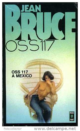 OSS 117 à Mexico Par Jean Bruce (ISBN 2266001531) - OSS117