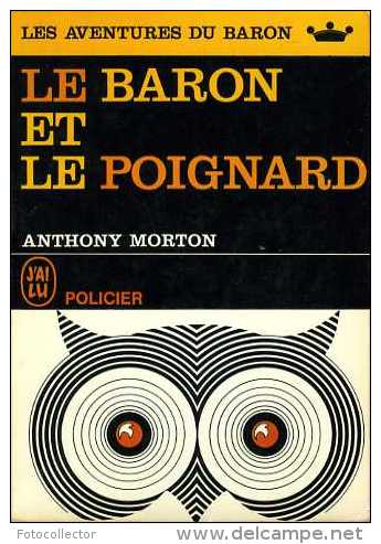 Le Baron Et Le Poignard Par Anthony Morton - J'ai Lu