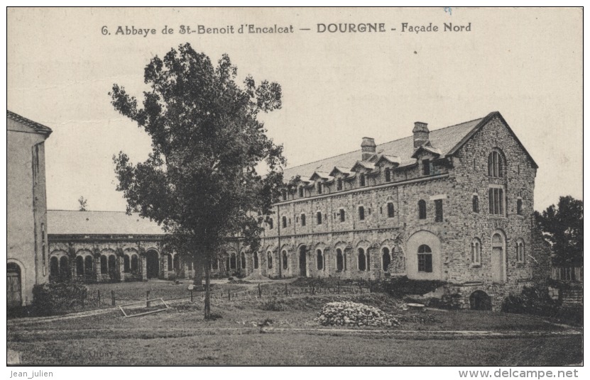 81  -  DOURGNE    -   Abbaye De St - Benoit D'Encalcat   -   Façade Nord - Dourgne