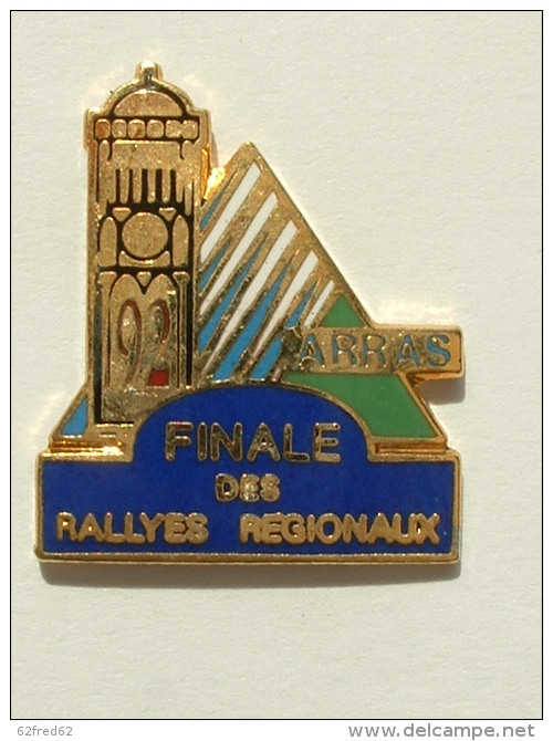 PIN´S   ARRAS - FINALE DES RALLYES REGIONAUX 92 - Rally