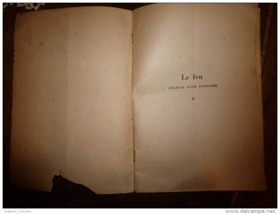 LE FEU  (Journal D'une Escouade ..pendant La Guerre 1914-1918)  Par Henri Barbusse Tome II - Auteurs Classiques