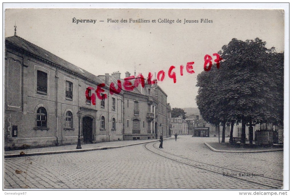 51 - EPERNAY - PLACE DES FUSILLIERS ET COLLEGE DE JEUNES FILLES- EDITEUR RABAT - Epernay