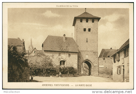 67 DAMBACH LA VILLE / La Porte Basse, Anciennes Fortifications / - Dambach-la-ville