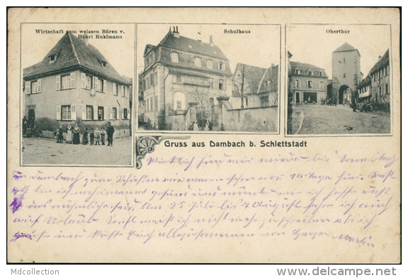 67 DAMBACH LA VILLE / Schulhaus, Oberthor, Wirtschaft Zum Weissen Bären V. Henri Rulalmann / - Dambach-la-ville