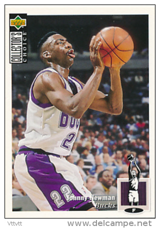 Basket NBA (1994), JOHNNY NEWMAN, BUCKS MILWAUKEE, Collector&acute;s Choice (n° 338), Upper Deck, Trading Cards... - 1990-1999