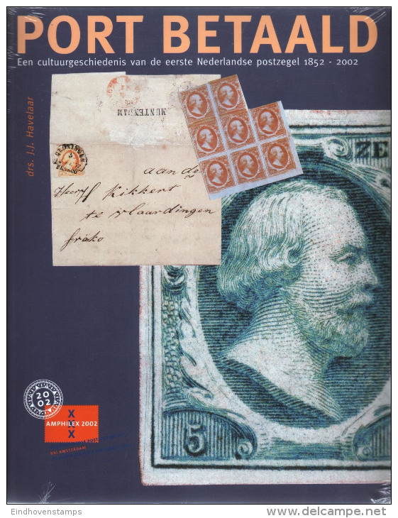 Port , Cultuurgeschiedenis Van De Eerste Nederlandse Postzegel 1852-2002 - Amphilex 2002 In Originele Folie - Francia