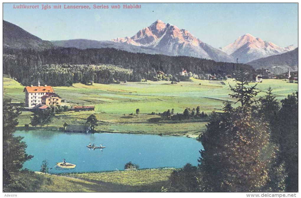 IGLS Mit Lansersee (Tirol) - Serles Und Habicht, Gel.1912 - Igls