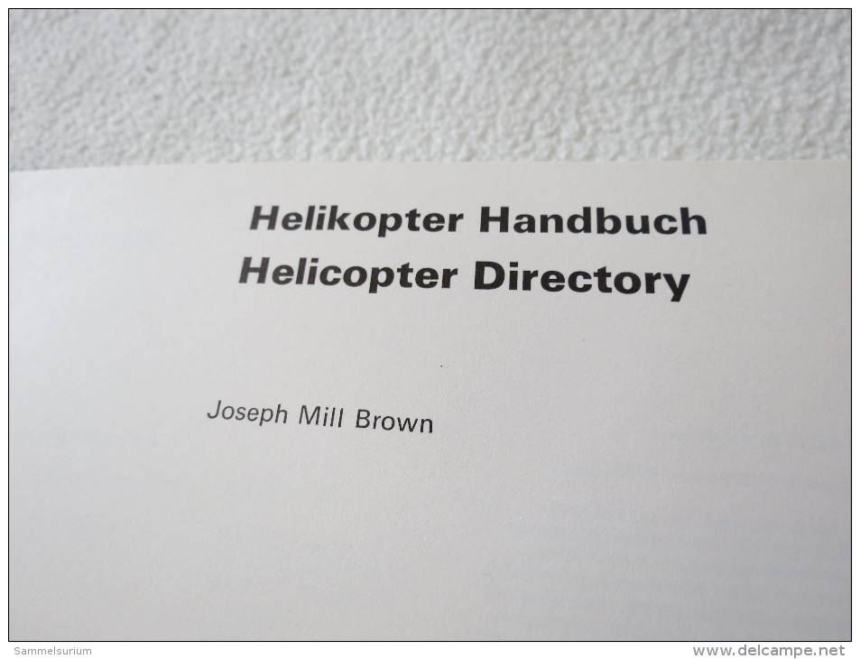 Joseph Mill Brown "Helikopter" Directory / Handbuch, Zeigt über 100 Der Interessantesten Hubschrauber-Konstruktionen - Transports