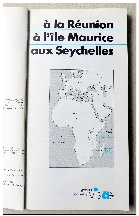 A LA REUNION - A L'ÎLE MAURICE- AUX SEYCHELLES-  Guides HACHETTE VISA. - Reizen