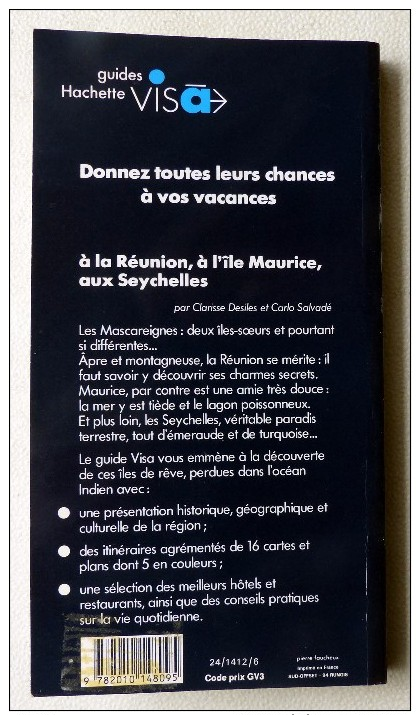 A LA REUNION - A L'ÎLE MAURICE- AUX SEYCHELLES-  Guides HACHETTE VISA. - Reizen