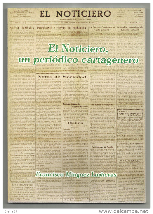 LIBRO EL NOTICIERO UN PERIODICO DE CARTAGENA,MURCIA,ESPAÑA.UNICO PARA VENTA,NUEVO Mínguez Lasheras, Francisco. Formato: - Altri & Non Classificati