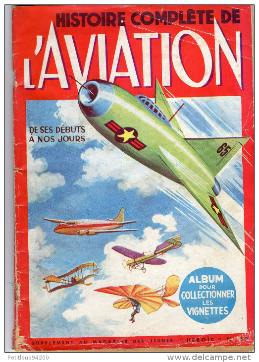 ALBUM IMAGES HISTOIRE COMPLETE DE L'AVIATION   Album Pour Collectionner Les Vignettes  ANNEE1952 - Albums & Catalogues