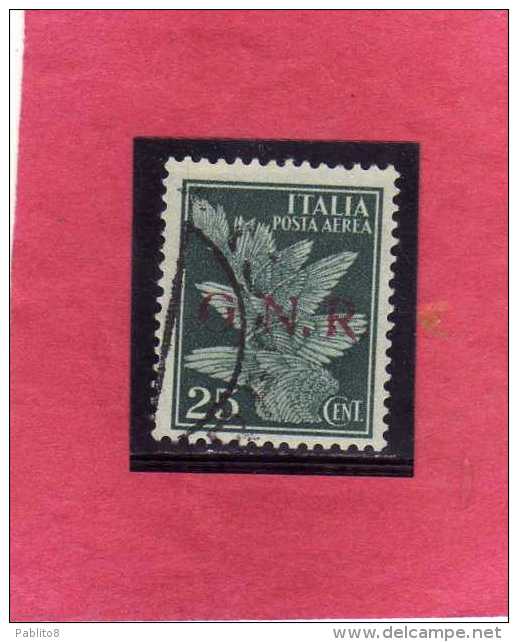 ITALIA REGNO ITALY KINGDOM 1944 RSI GNR REPUBBLICA SOCIALE POSTA AEREA AIR MAIL SOGGETTI ALLEGORICI CENT. 25 USATO USED - Correo Aéreo