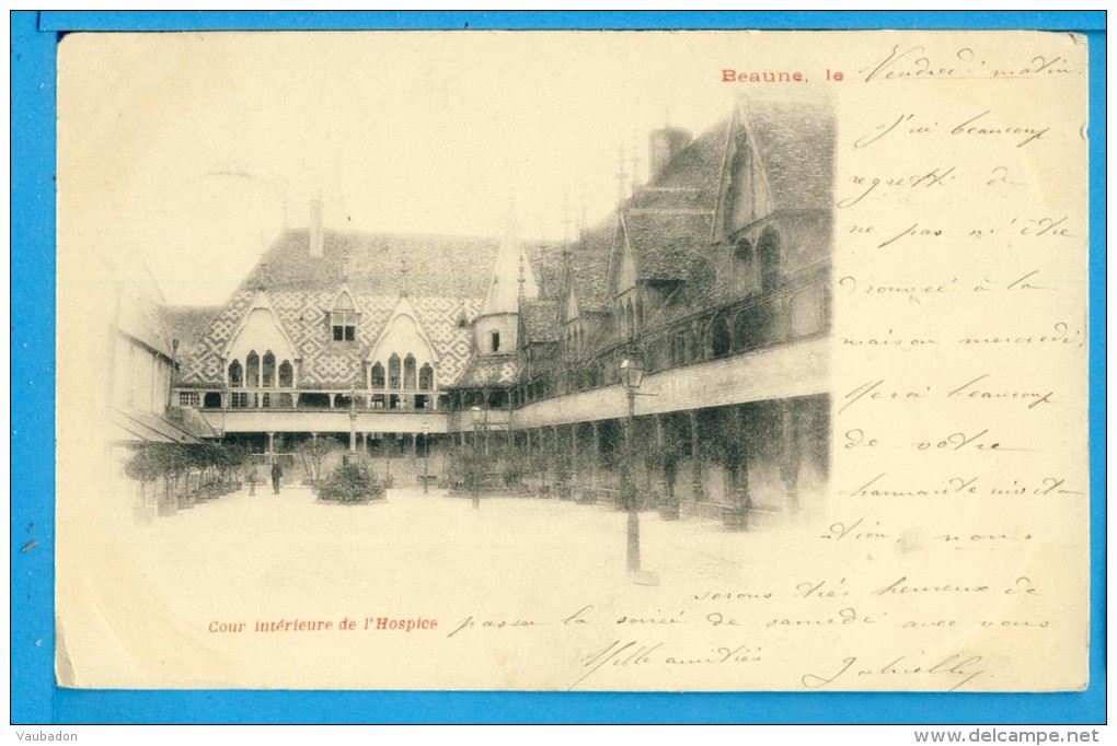 CP, 21, BEAUNE, Cour Intérieure De L'Hospice, Dos Simple, Voyagé En 1900 - Beaune