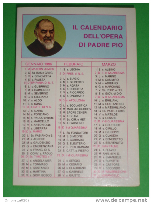 Calendarietto Anno 1986 - Padre PIO Da Pietralcina /veduta Casa Sollievo Sofferenza Di S.GIOVANNI ROTONDO,Foggia - Formato Piccolo : 1981-90