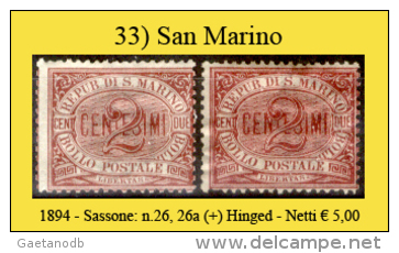 San-Marino-0033 - 1894-Sassone: N.26, 26a (+) Hinged,  Privi Di Difetti Occulti. - Ungebraucht