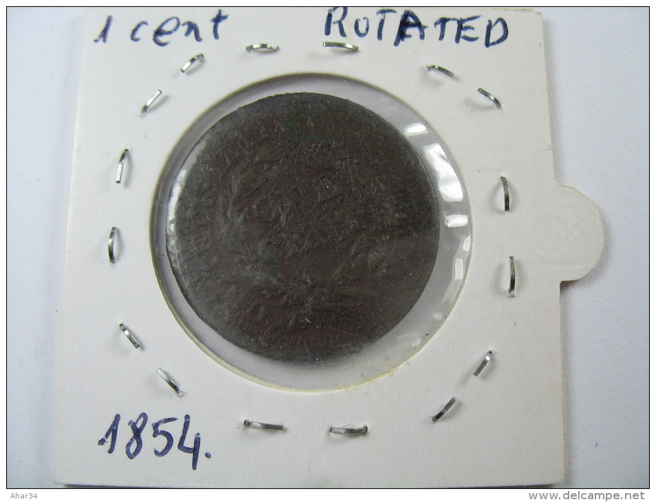 USA US 1 ONE LARGE  CENT 1854 ERROR  ROTATED 90 DEGREE BRAIDED HAIR RARE   LOT 30 NUM 8 - 1840-1857: Braided Hair