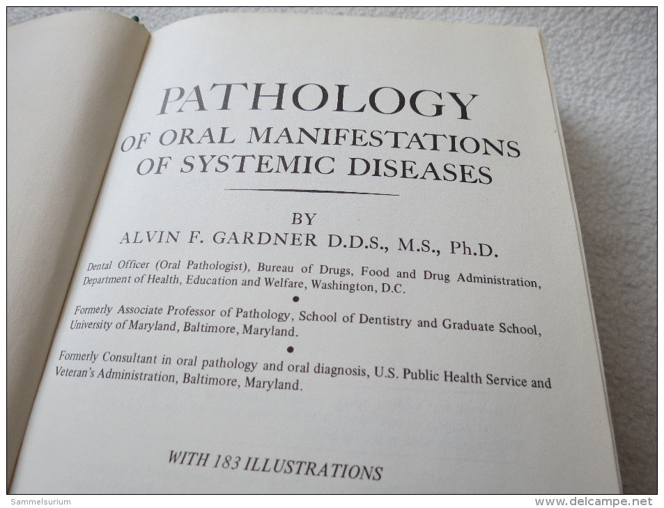 Alvin Gardner "Pathology Of Oral Manifestations Of Systemic Diseases" - Health & Medecine