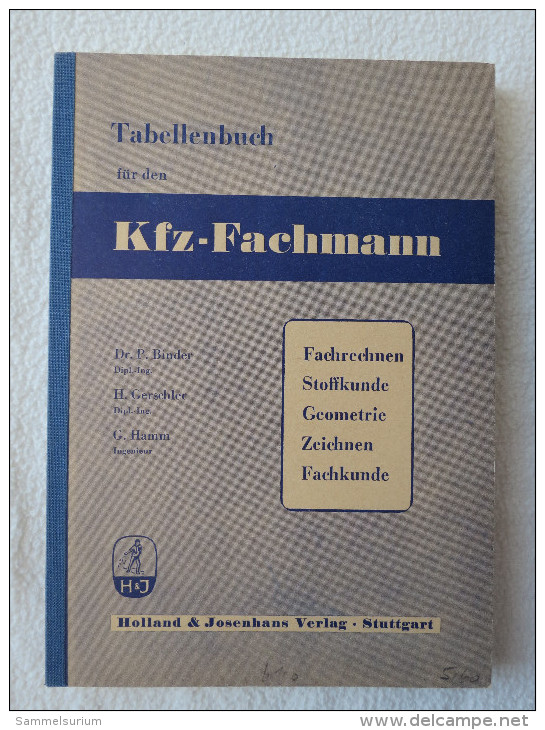 Binder/Gerschler/Hamm "Tabellenbuch Für Den KFZ-Fachmann" Von 1959 - Técnico