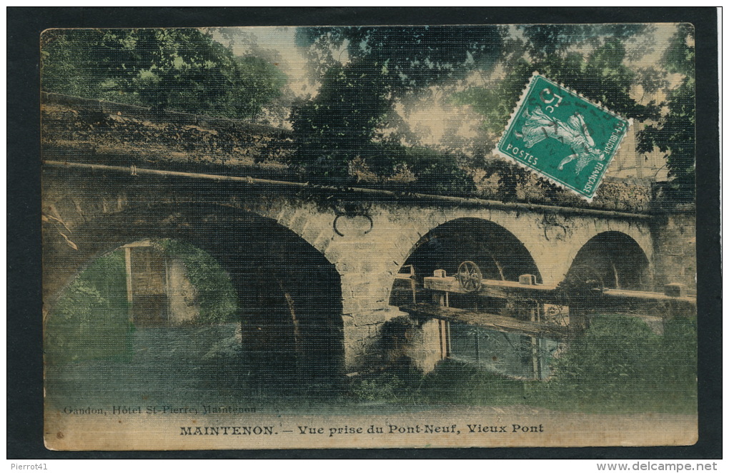 MAINTENON - Vue Prise Du Pont Neuf, Vieux Pont - Maintenon