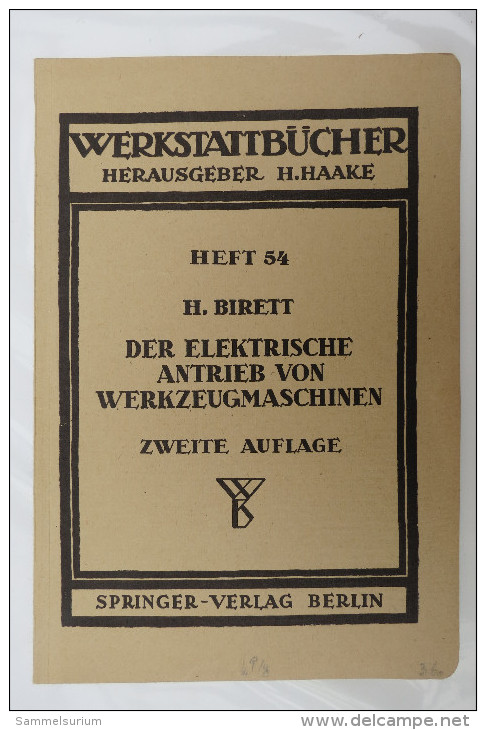 H.Birett "Der Elektrische Antrieb Von Werkzeugmaschinen" Nr. 54 Der Werkstattbücher, Von 1951 - Técnico