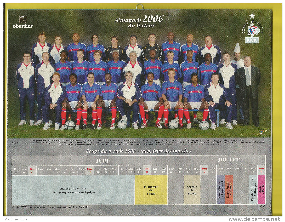 FOOTBALL  Sur CALENDRIER EQUIPE DE FRANCE  2006 Avec Raymond DOMENECH  Sélectionneur Et Toute L´équipe - Grand Format : 1991-00