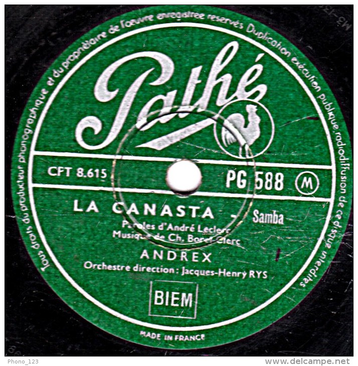 78 Trs - Pathé PG 588 - état TB -  ANDREX -  QUELLE HEURE EST-IL ? - LA CANASTA - 78 Rpm - Gramophone Records