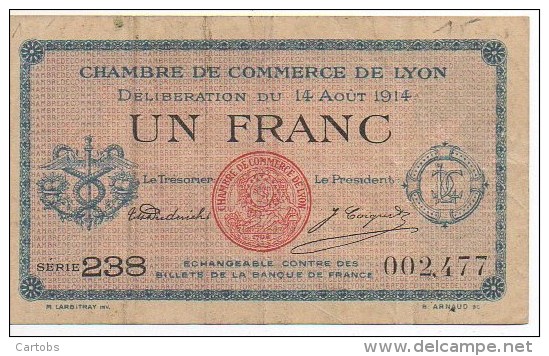 Billlet De 1 Franc De La Chambre De Commerce De LYON Aout 1914 - Chambre De Commerce