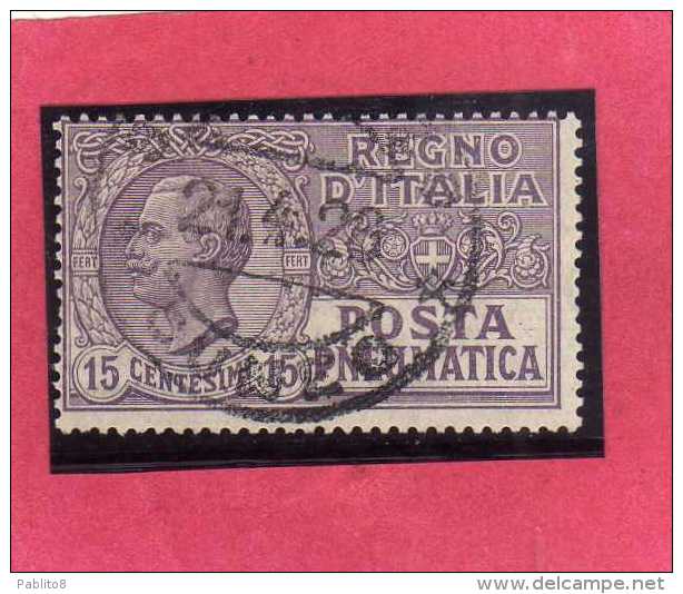 ITALIA REGNO ITALY KINGDOM 1913 1923 POSTA PNEUMATICA EFFIGIE RE VITTORIO EMANUELE EFFIGY KING CENT. 15 USED USATO - Pneumatische Post